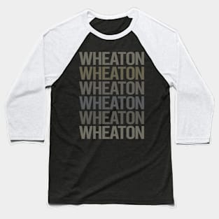 Gray Text Art Wheaton Baseball T-Shirt